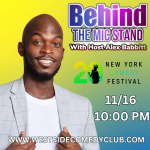 Presented By The New York Comedy Festival, Behind the Mic with Host Alex Babbitt