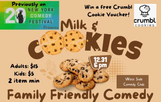 MILK AND COOKIES FAMILY FRIENDLY COMEDY SHOW