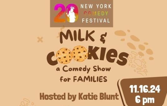 Presented By The New York Comedy Festival, Milk & Cookies