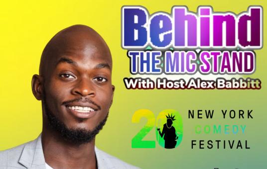 Presented By The New York Comedy Festival, Behind the Mic with Host Alex Babbitt